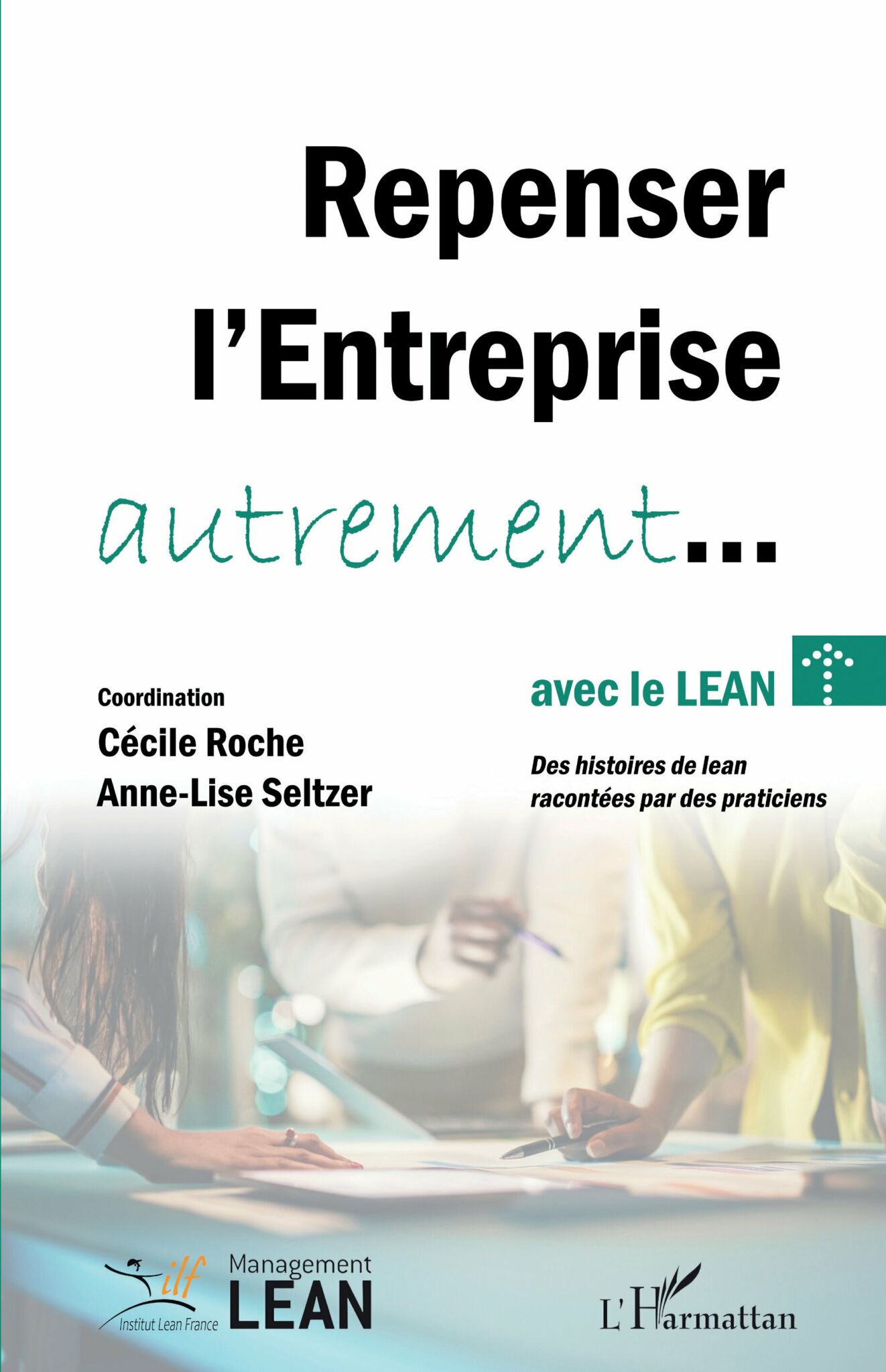 repenser l'entreprise autrement