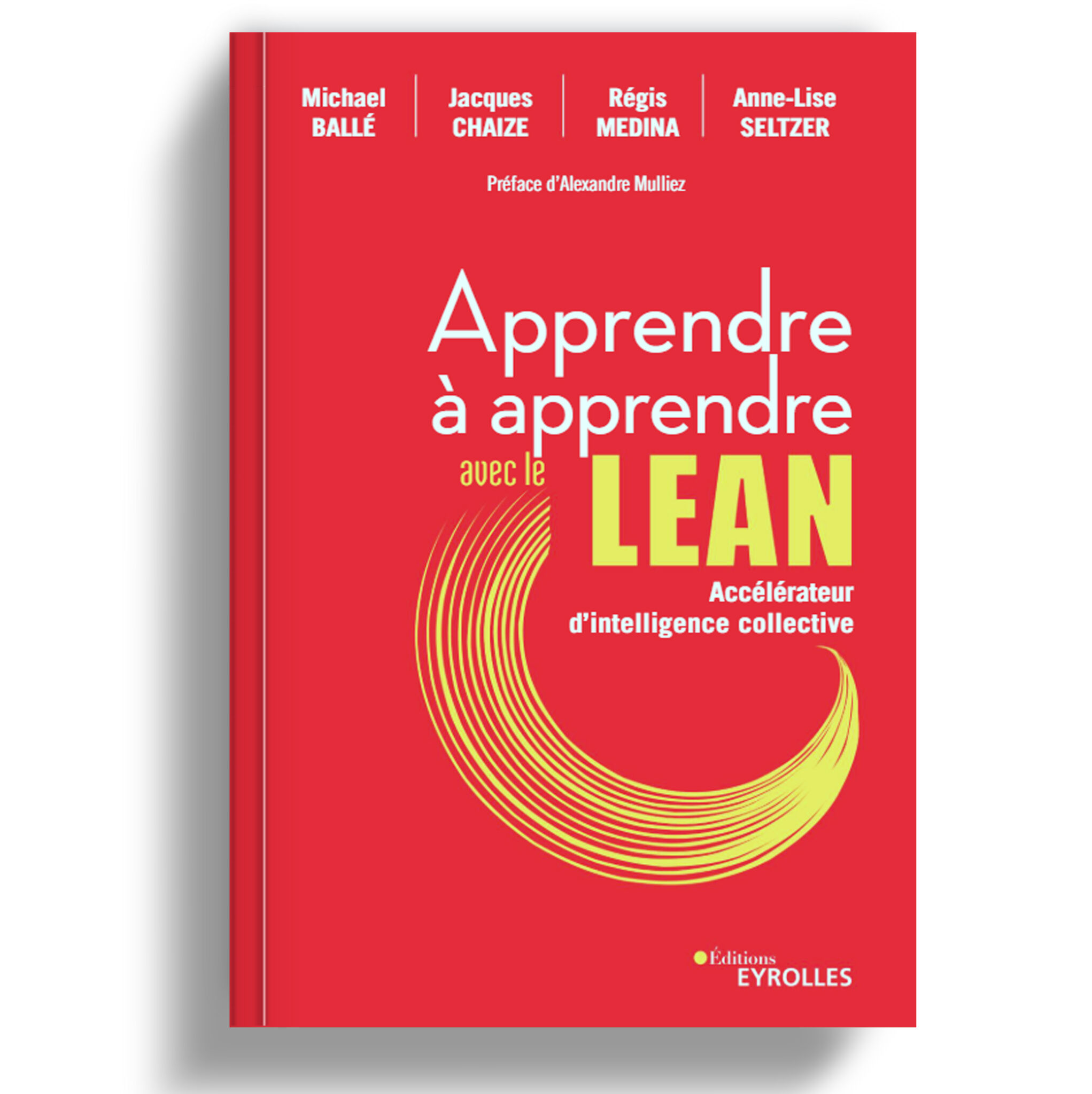 Apprendre à apprendre avec le lean - accélérateur d'intelligence collective
