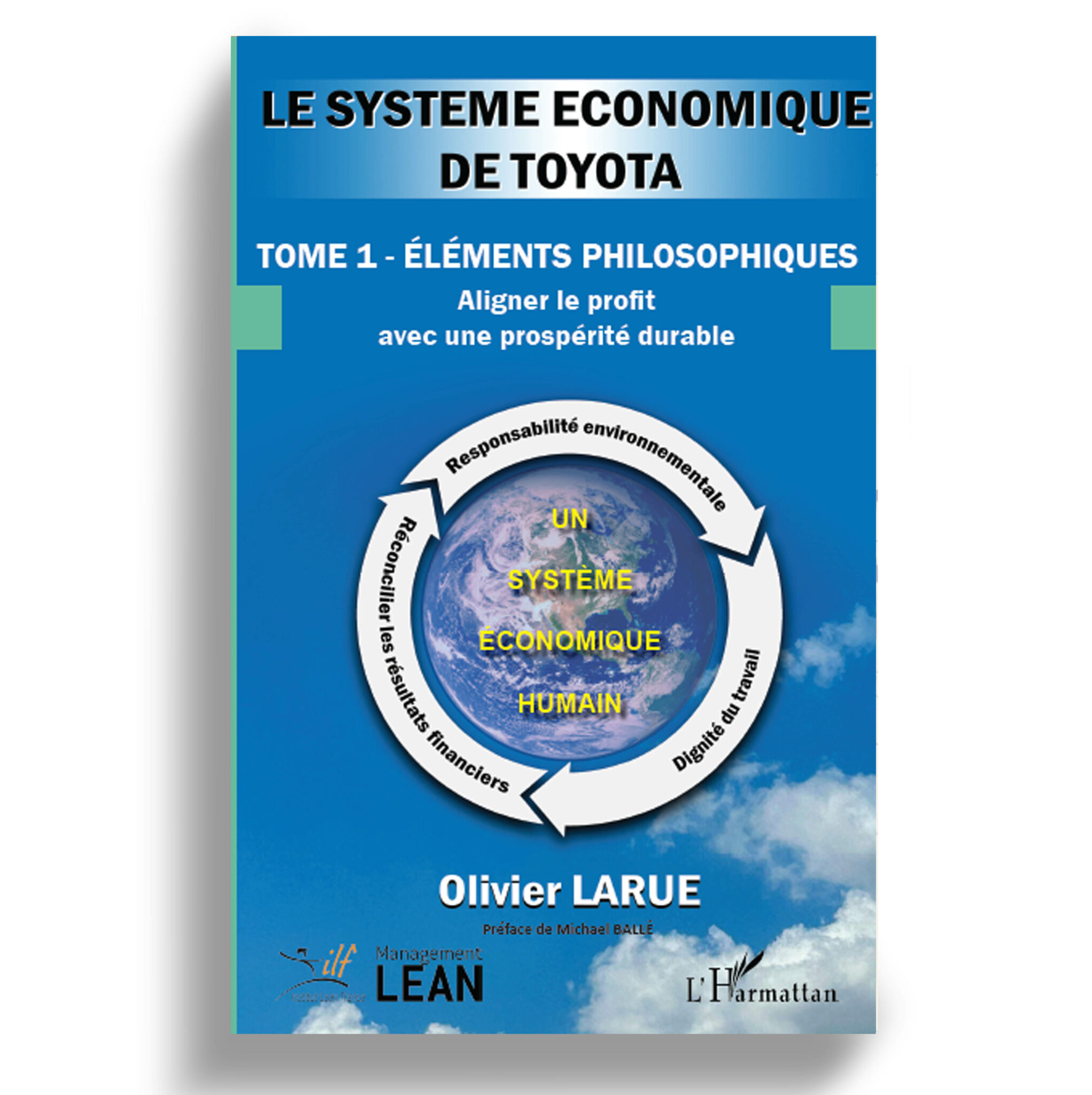 Le système économique de Toyota - TOME 1