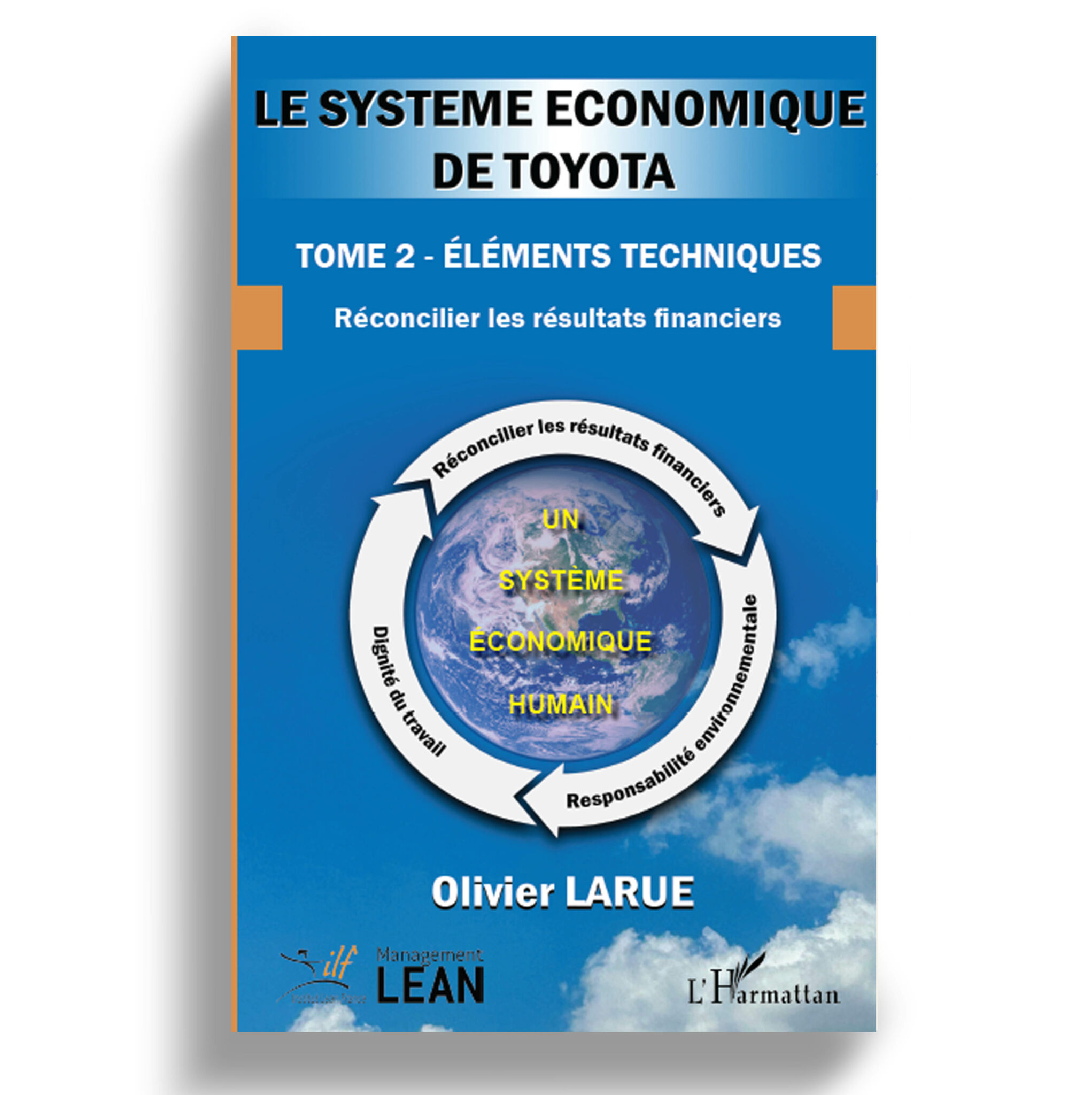 Le système économique de Toyota - TOME 2